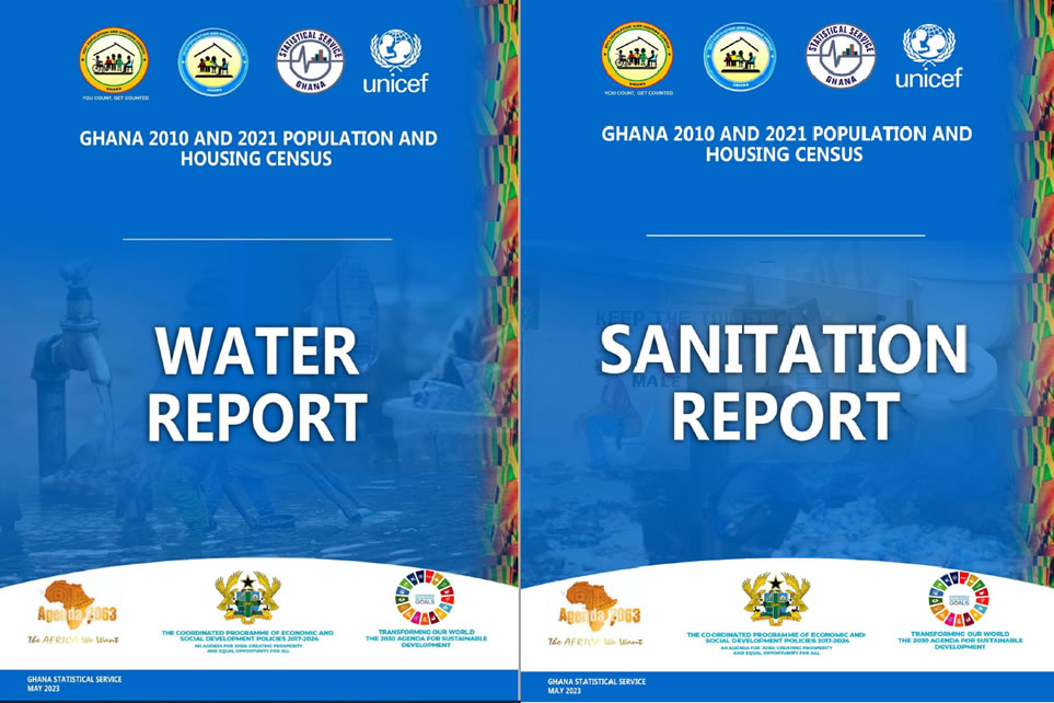 Ghana Statistical Service releases 2010 and 2021 Comparative Analysis Report on Water and Sanitation